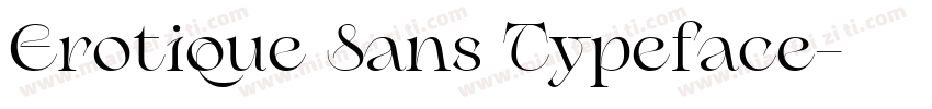 Erotique Sans Typeface字体转换